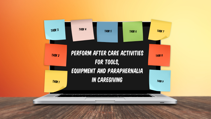 Perform After Care Activities For Tools, Equipment And Paraphernalia In ...