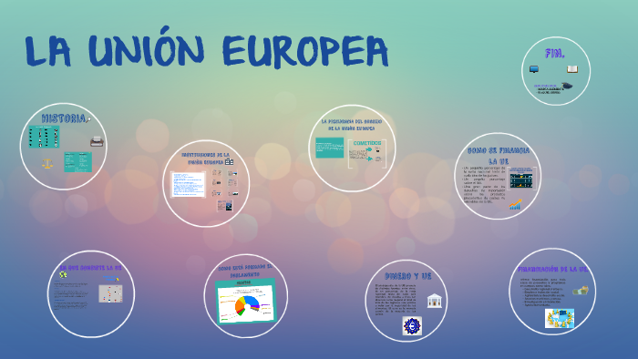 LA UNION EUROPEA by raquel obreo on Prezi