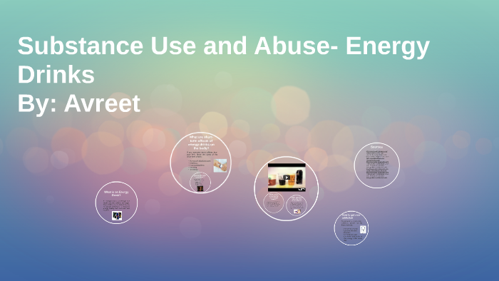 Substance Use and Abuse by Av Min on Prezi
