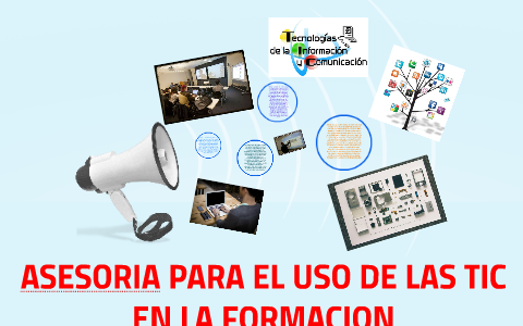 ASESORIA PARA EL USO DE LAS TIC EN LA FORMACION by Fernando Guerrero on ...