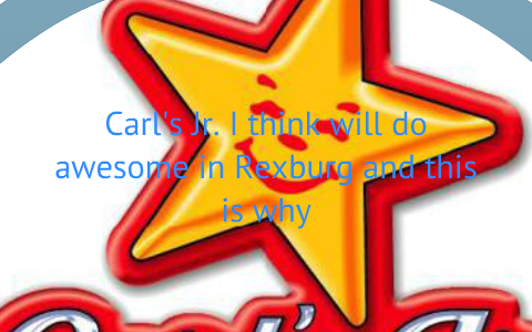 Carls Jr restaurants by Ricky Hilder on Prezi