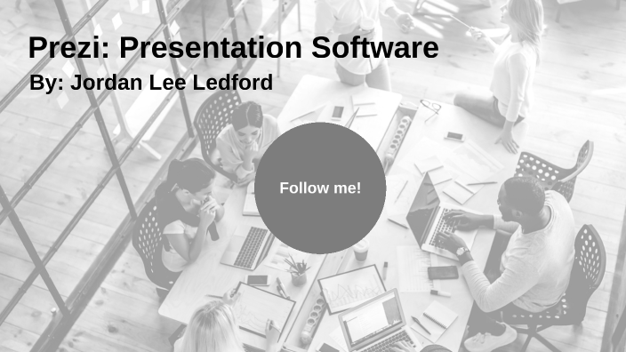 Prezi: Presentation Software by Jordan Ledford on Prezi