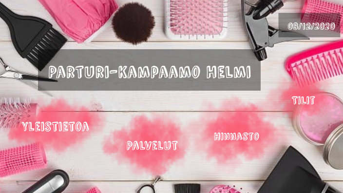 Parturi-Kampaamo Helmi by Jemina Holopainen on Prezi Next