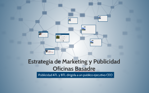 Estrategia de Marketing y Publicidad by Karen Soriano on Prezi