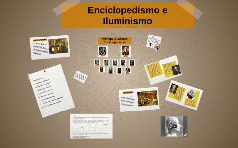 Enciclopedismo e Iluminismo by Robson Schenkel on Prezi