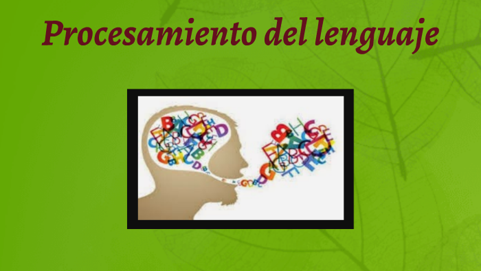 Procesamiento del lenguaje by Belén Martínez Estébanez on Prezi