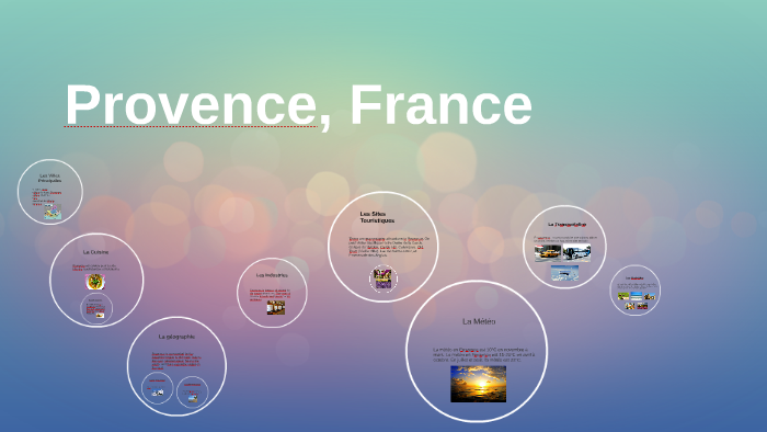 Provence, France by brooke painter on Prezi