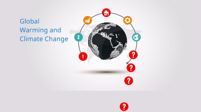 Global Warming and Climate Change by Daniel (Jaehyung) Yoo on Prezi