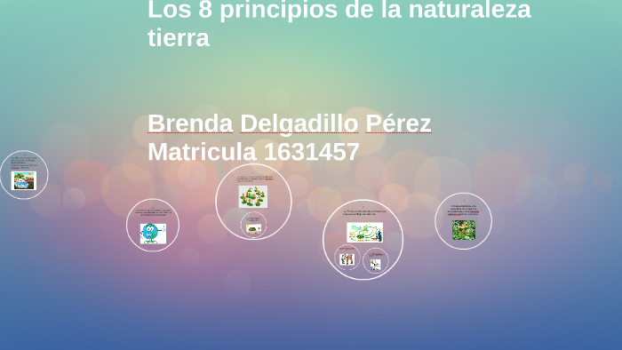 Los 8 Principios De La Naturaleza prezi.com