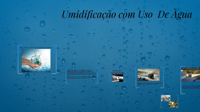 Umidificação pela água by Aline Oliveira Farias on Prezi