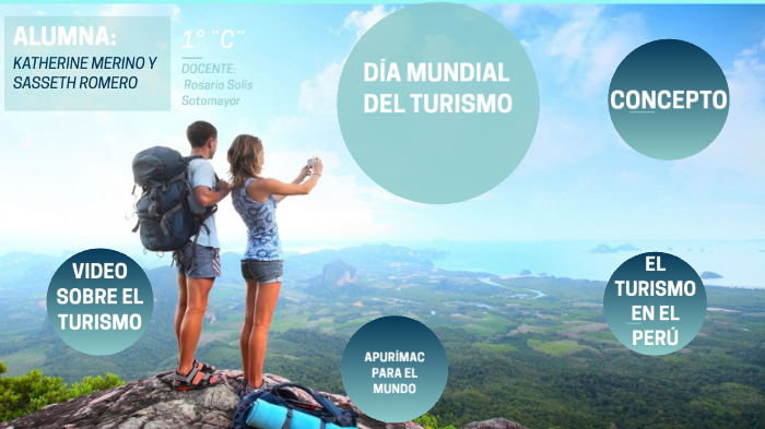 DIA MUNDIAL DEL TURISMO by Katherine Merino Velasque on Prezi