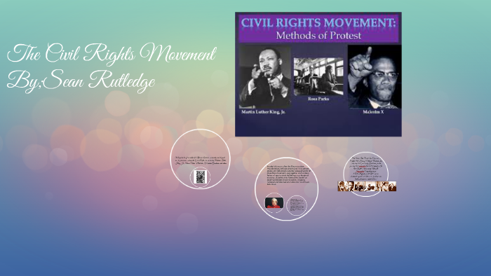 The Civil Rights Movement by Sean Rutledge on Prezi