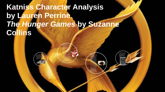 Katniss Character Analysis by Lauren P on Prezi