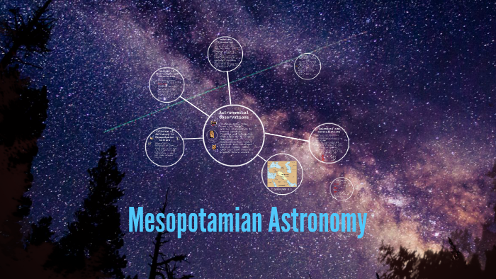 Mesopotamian Astronomy by Emily Bethune on Prezi