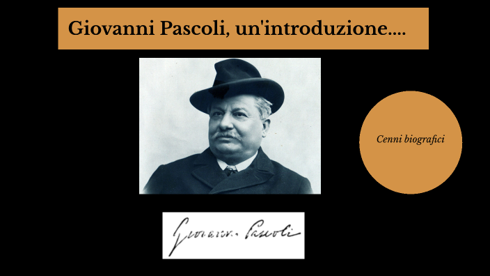 Giovanni Pascoli, vita e opere by Giuseppe Romeo on Prezi