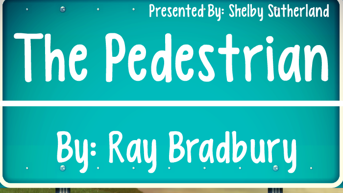 the pedestrian ray bradbury sparknotes