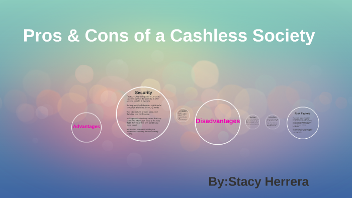 pros-cons-of-a-cashless-society-by-stacy-herrera