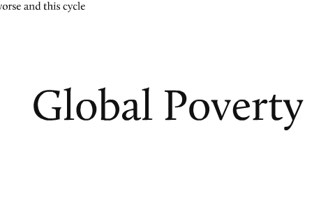 Global Poverty Concept Map by Ben Smith on Prezi