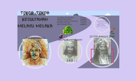 KESULTANAN MELAKA by aida zakirah