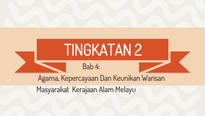 Bab 4 Agama Kepercayaan Dan Keunikan Warisan Masyarakat Kerajaan Alam Melayu By Farah Ain On Prezi Design