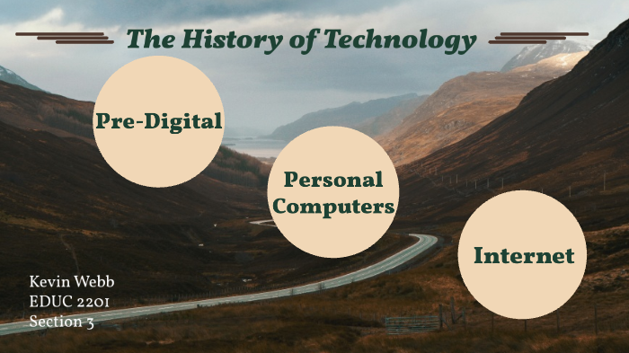 The History of Technology by Kevin Webb on Prezi