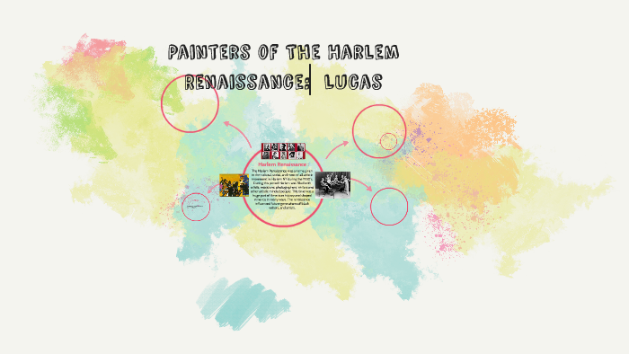 Painters of The Harlem Renaissance by Rayne Grimsley on Prezi
