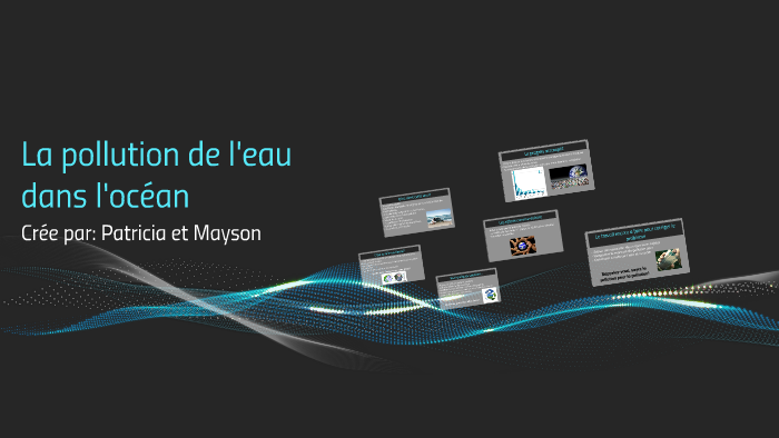 La pollution de l'eau dans l'océan by patricia mouawad on Prezi