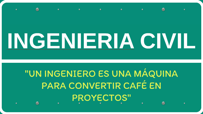 Ingenieria Civil By Paula Burbano On Prezi