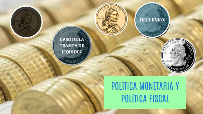 Politica Monetaria Y Fiscal By Georgina Diaz On Prezi 4522