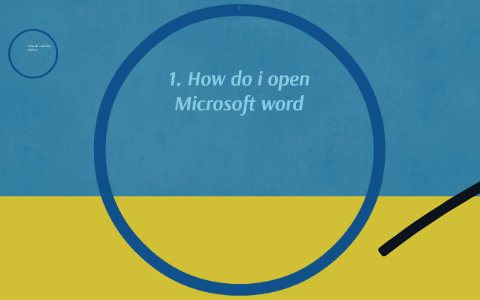 How to open Microsoft word by sam schnatz on Prezi