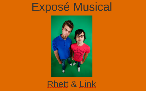 Expose Musical Rhett Link By Getoff Mylawn On Prezi