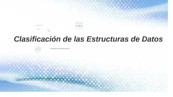 Clasificación de las Estructuras de Datos by Jose Romero on Prezi