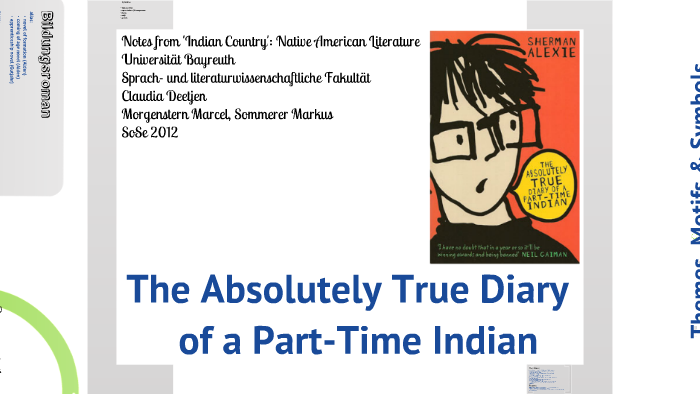 Sherman Alexie, "The Absolutely True Diary of a Part-Time Indian" by