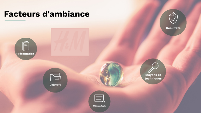 Facteurs d'ambiance by louis jamelot on Prezi