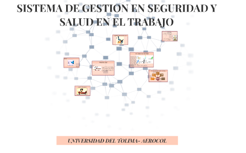 SISTEMA DE GESTION EN SEGURIDAD Y SALUD EN EL TRABAJO by Yuli Andrea ...