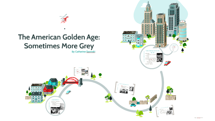 The American Golden Age by C. S. on Prezi