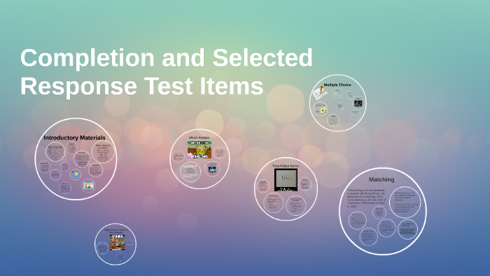 Completion and Selected Response Test Items by Rachel Mentzer