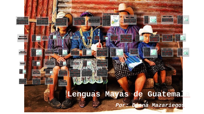 Lenguas Mayas De Guatemala By Diana Mazariegos On Prezi 1987