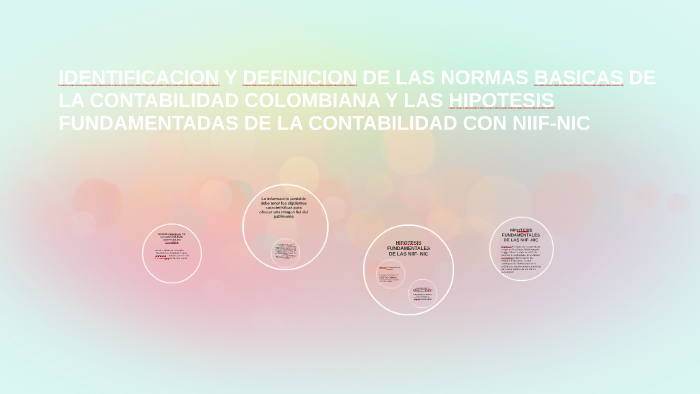 NORMAS BASICAS DE LA CONTABILIDAD ACEPTADA EN COLOMBIA By Ingrid Baez