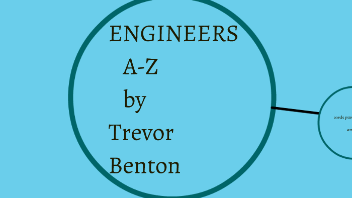 Engineers A To Z >> Engineers A Z By Trevor Benton On Prezi Engineers A To Z >> Engineers A Z By Trevor Benton On Prezi
