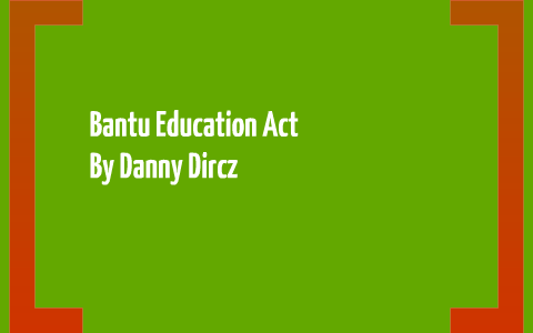 bantu education act essay writing