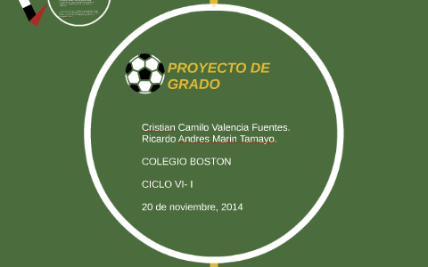 PROYECTO DE GRADO by Maria Camila Osorio Restrepo on Prezi