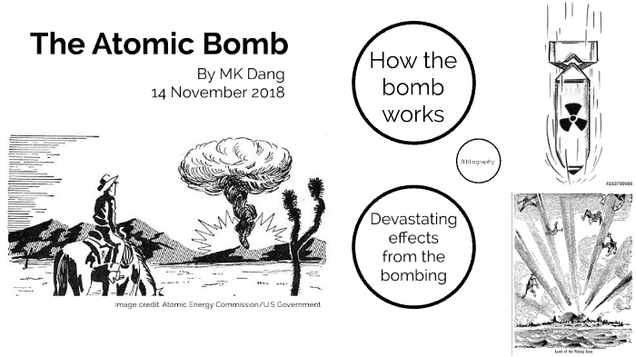 The Atomic Bomb by MK Dang on Prezi