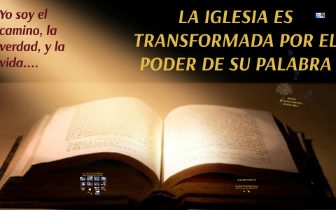 LA IGLESIA ES TRANSFORMADA POR LA PALABRA DE DIOS by ivonne ocaña