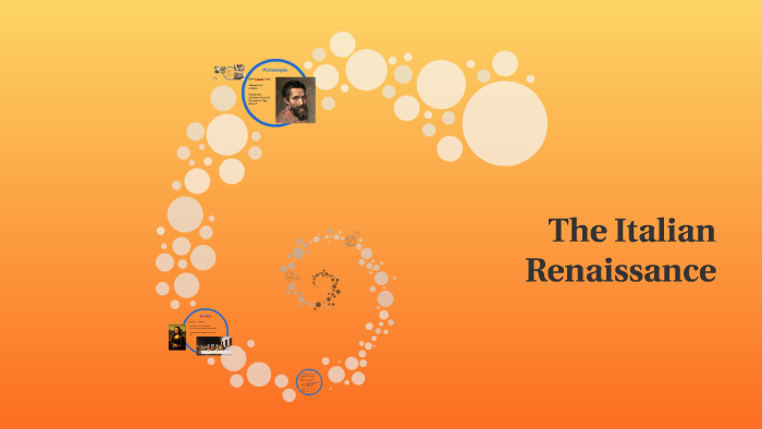 The Italian Renaissance by Samantha Hubbard on Prezi