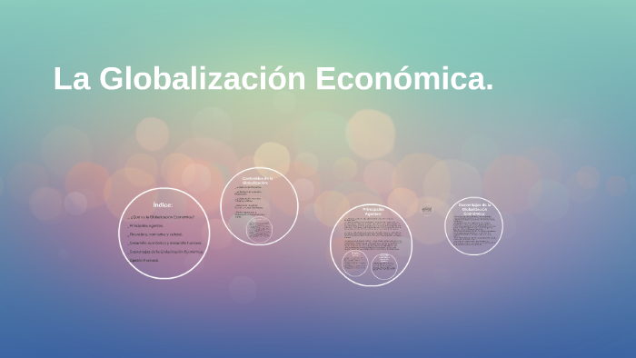 La Globalización Económica. by Saloa Jauregui Larrea on Prezi