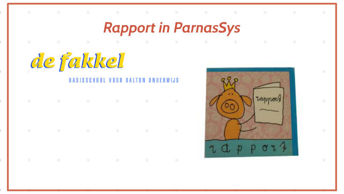 Rapport in ParnasSys by Connie vd Bruinhorst