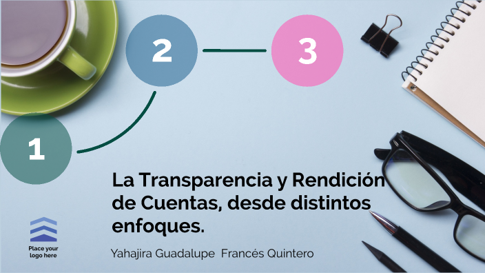 La Transparencia Y Rendiciòn De Cuentas By JO OG On Prezi