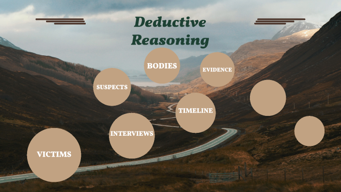 Deductive Reasoning By Kelsey Peters On Prezi