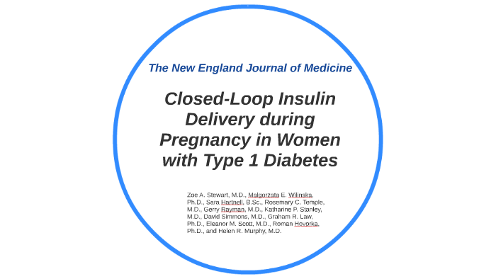 Closed-Loop Insulin Delivery during Pregnancy in Women with by vivian ...